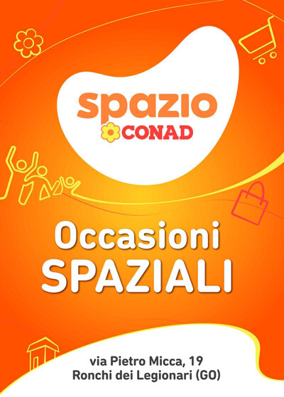 Volantino Spazio Conad a Monfalcone | Occasioni spaziali! | 23/5/2023 - 5/6/2023
