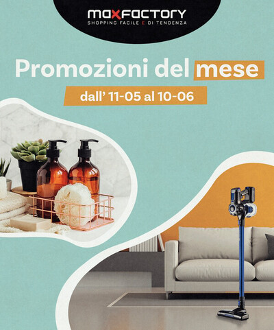 Offerte di Cura casa e corpo a Legnano | Promozioni del mese. in Max Factory | 11/5/2023 - 10/6/2023