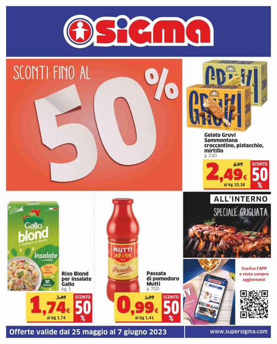 Volantino Sigma | Sconti fino al 50% + sp. Grigliata | 25/5/2023 - 7/6/2023
