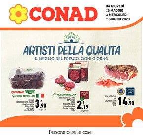 Volantino Conad | Artisti della qualita | 25/5/2023 - 7/6/2023
