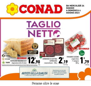 Volantino Conad | Taglio netto | 24/5/2023 - 4/6/2023