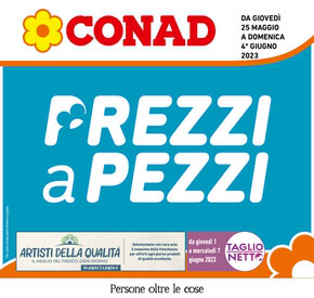 Volantino Conad a Trieste | Prezzi a pezzi | 25/5/2023 - 4/6/2023