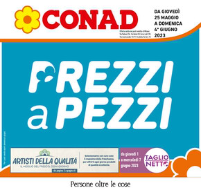 Offerte di Iper e super a Lissone | Prezzi a pezzi in Conad | 25/5/2023 - 4/6/2023