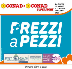 Volantino Conad a Cesena | Prezzi a pezzi | 25/5/2023 - 4/6/2023