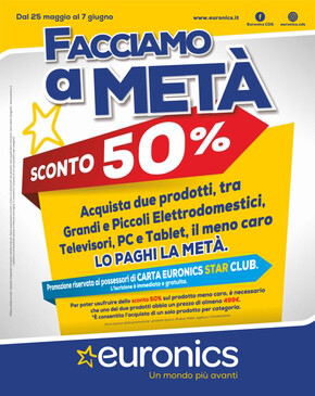 Offerte di Elettronica a Bologna | Facciamo a metà in Euronics | 25/5/2023 - 7/6/2023