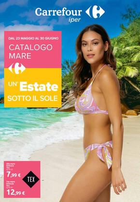Volantino Carrefour Ipermercati | Catalogo Mare | 23/5/2023 - 30/6/2023