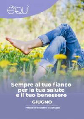 Offerte di Salute e Benessere a Torino | Sempre al tuo fianco per la tua salute e il tuo benessere in É Qui Parafarmacie | 1/6/2023 - 30/6/2023