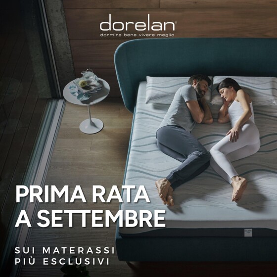 Volantino Dorelan | Prima rata a settembre | 12/6/2023 - 30/9/2023