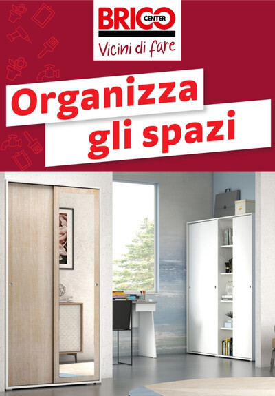 Offerte di Bricolage a Monza | Organizza gli spazi in Bricocenter | 31/8/2023 - 1/10/2023