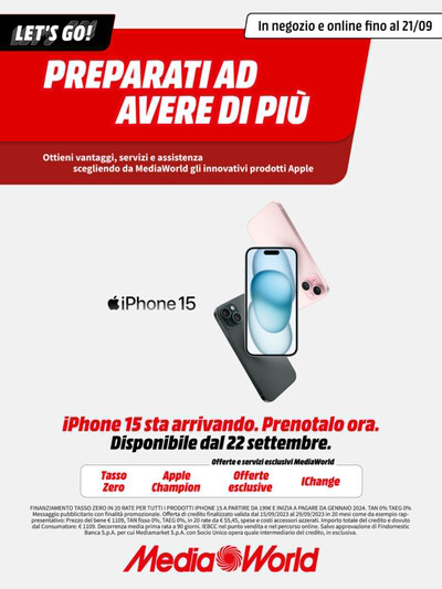Offerte di Novità a Silea | iPhone15 sta arrivando! in MediaWorld | 15/9/2023 - 21/9/2023
