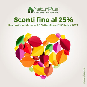 Offerte di Salute e Benessere a Roma | Sconti fino al 25%! in NaturPlus | 21/9/2023 - 11/10/2023