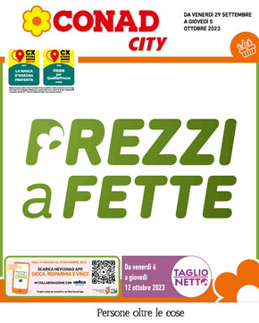 Volantino Conad City | Prezzi a fette | 29/9/2023 - 5/10/2023