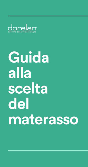Offerte di Arredamento a Genova | Guida alla scelta del materasso in Dorelan | 16/10/2023 - 31/12/2023