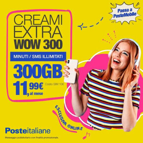 Offerte di Servizi a Settimo Torinese | Creami extra wow 300 in PosteMobile | 3/11/2023 - 30/11/2023