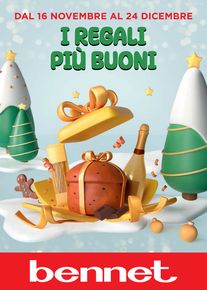 Volantino Bennet a Piacenza | I regali più buoni | 16/11/2023 - 24/12/2023