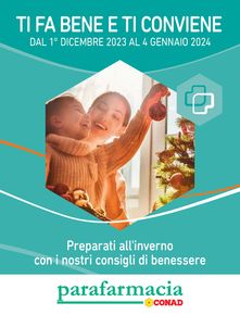 Offerte di Salute e Benessere a Treviso | Ti fa bene e conviene in Parafarmacia Conad | 1/12/2023 - 4/1/2024