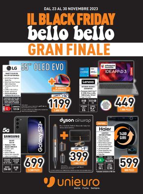 Offerte di Elettronica a Settimo Torinese | Il black Friday bello bello gran finale! in Unieuro | 23/11/2023 - 30/11/2023