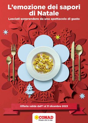 Volantino Conad a Milano | L'emozione dei sapori di Natale  | 1/12/2023 - 31/12/2023