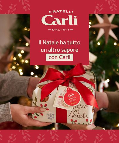 Offerte di Iper e super a Casier | Il Natale ha tutto un altro sapore con Carli in Fratelli Carli | 27/11/2023 - 24/12/2023