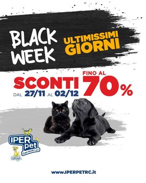 Offerte di Animali a Reggio Calabria | Black week in Iper Pet | 27/11/2023 - 2/12/2023