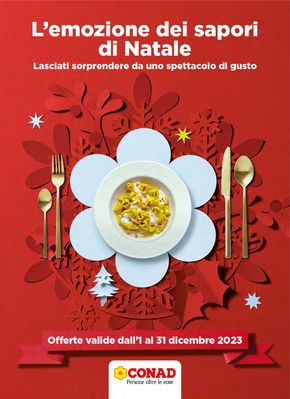 Offerte di Iper e super a Perugia | L'emozione dei sapori di Natale  in Spazio Conad | 1/12/2023 - 31/12/2023