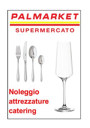 Volantino Palmarket a Pagnacco | Catalogo noleggio attrezzature catering | 29/1/2024 - 31/12/2024