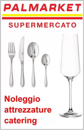 Volantino Palmarket a Pagnacco | Catalogo noleggio attrezzature catering | 29/1/2024 - 31/12/2024