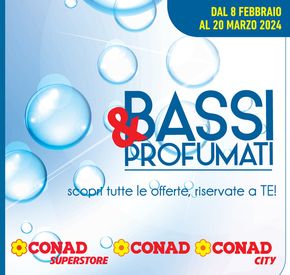 Volantino Conad a Taranto | BASSI & PROFUMATI | 8/2/2024 - 20/3/2024
