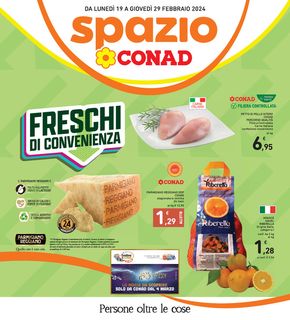 Volantino Spazio Conad | Freschi di convenienza  | 19/2/2024 - 29/2/2024