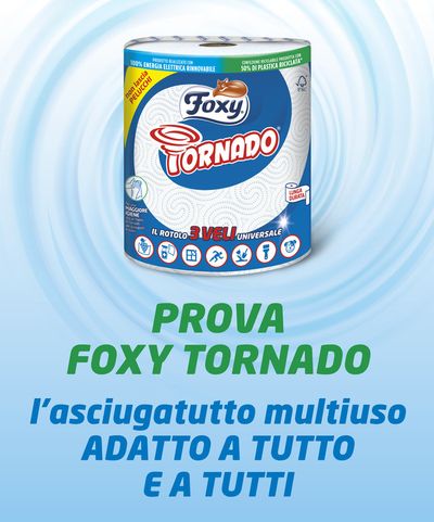 Volantino Foxy a Bari | Prova Foxy Tornado | 19/2/2024 - 31/3/2024