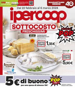 Volantino Ipercoop | Sottocosto freschissimi | 22/2/2024 - 6/3/2024