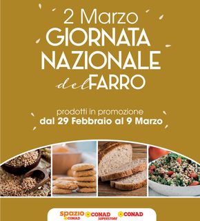Volantino Spazio Conad a Fermo | Giornata nazionale del farro | 29/2/2024 - 9/3/2024