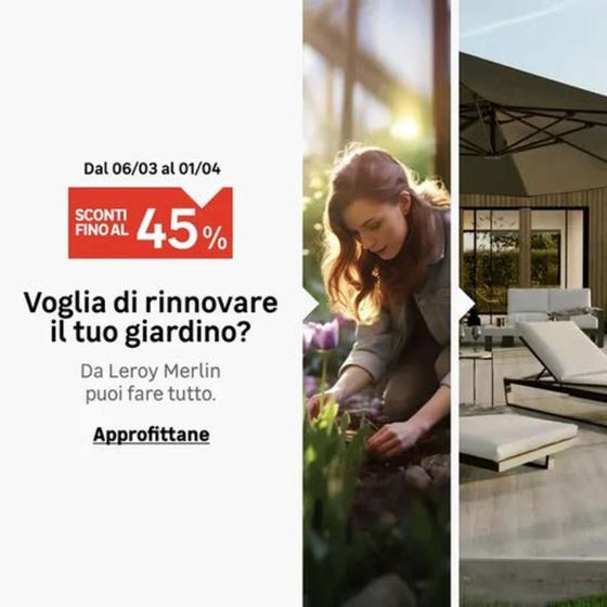 Volantino Leroy Merlin a Roma | Sconti fino al 45% | 6/3/2024 - 1/4/2024
