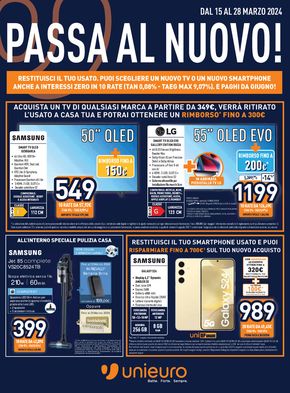 Offerte di Elettronica | Passa al nuovo da Unieuro! in Unieuro | 15/3/2024 - 28/3/2024