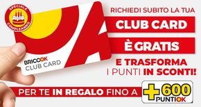 Volantino Brico ok | Club Card è gratis! | 13/3/2024 - 30/4/2024
