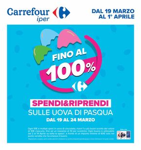 Volantino Carrefour Ipermercati a Torino | Buona Pasqua | 19/3/2024 - 1/4/2024
