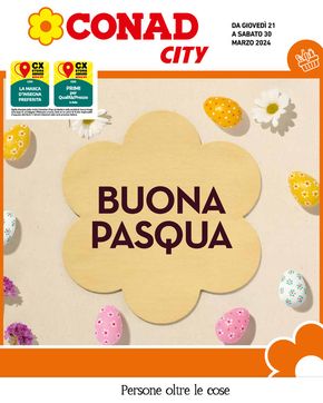 Offerte di Iper e super a Conegliano | Buona Pasqua in Conad City | 21/3/2024 - 30/3/2024