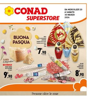 Volantino Conad Superstore a Anzio | Buona Pasqua | 20/3/2024 - 30/3/2024