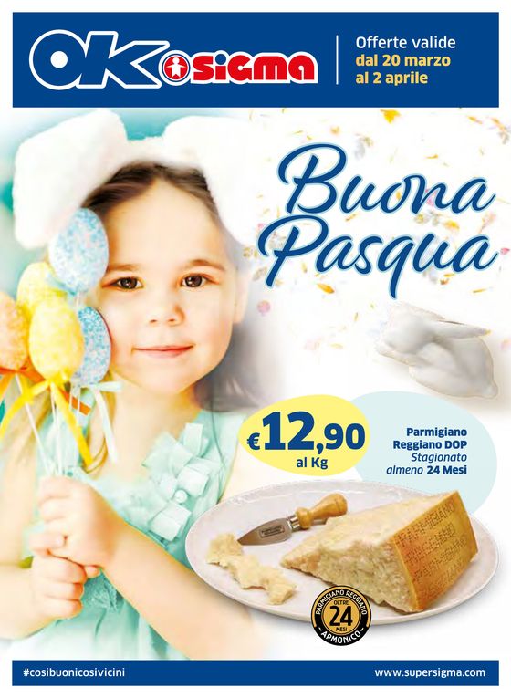 Volantino Ok Sigma a Parma | Buona Pasqua | 20/3/2024 - 2/4/2024