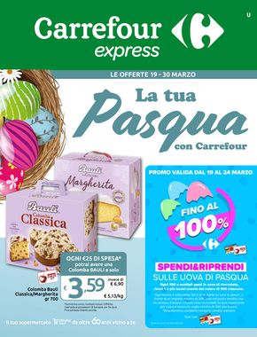 Volantino Carrefour Express a San Giuliano Terme | La tua Pasqua con Carrefour | 19/3/2024 - 30/3/2024