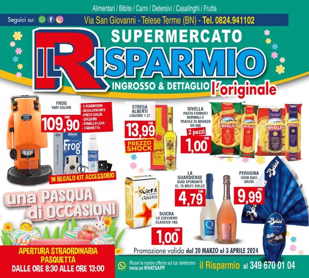 Volantino Supermercato Il Risparmio a Telese Terme | Offerte | 20/3/2024 - 3/4/2024