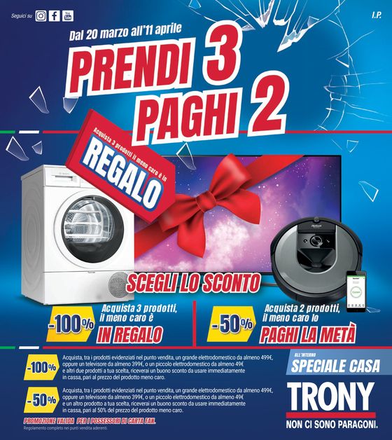 Volantino Trony a Faenza | Prendi 3 paghi 2 | 20/3/2024 - 11/4/2024