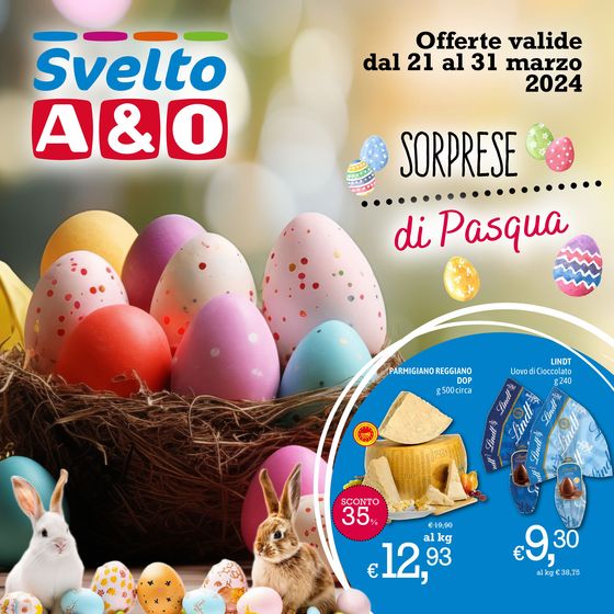 Volantino A&O a Forlì | Sorprese di Pasqua | 21/3/2024 - 31/3/2024