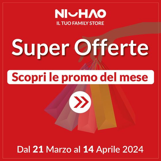 Volantino Ni Hao Market a Mantova | Super offerte | 21/3/2024 - 14/4/2024