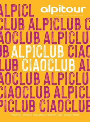Offerte di Viaggi | Alpiclub ciaoclub in Alpitour | 25/3/2024 - 31/12/2024