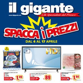 Volantino Il Gigante | Spacca Prezzi | 4/4/2024 - 17/4/2024
