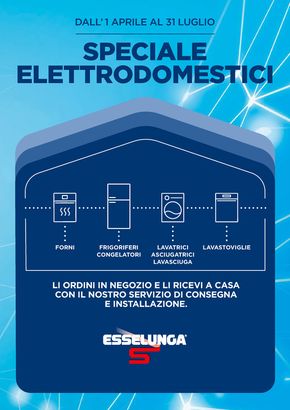Volantino Esselunga a Aprilia | Speciale Elettrodomestici | 2/4/2024 - 31/7/2024