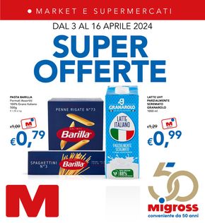 Volantino Migross Supermercati & Market a Verona | Super offerte | 3/4/2024 - 16/4/2024
