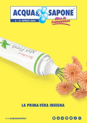 Volantino Acqua & Sapone a Carrara | Oltre la convenienza | 4/4/2024 - 21/4/2024