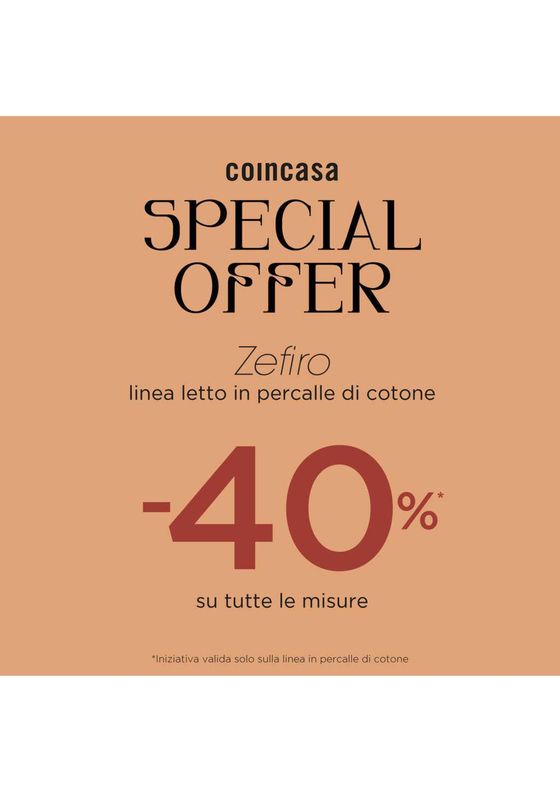 Volantino Coin a Firenze | Special Offert CoinCasa | 4/4/2024 - 30/6/2024